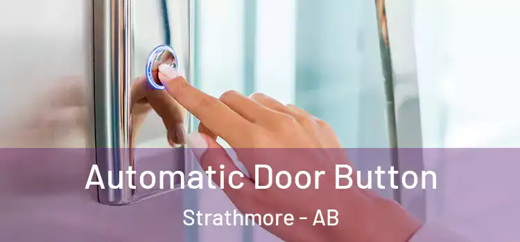 Automatic Door Button Strathmore - AB
