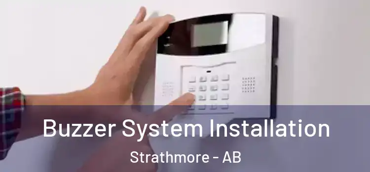 Buzzer System Installation Strathmore - AB