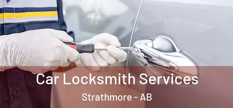 Car Locksmith Services Strathmore - AB