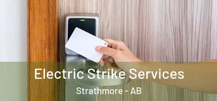  Electric Strike Services Strathmore - AB
