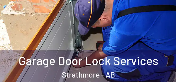 Garage Door Lock Services Strathmore - AB