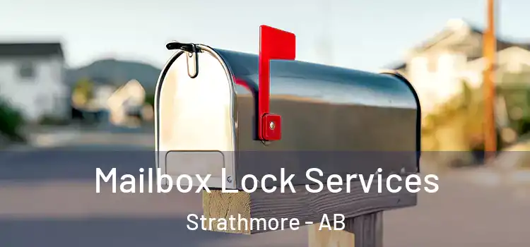 Mailbox Lock Services Strathmore - AB